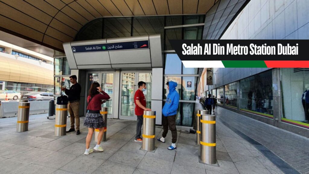 Salah Al Din Metro Station Dubai