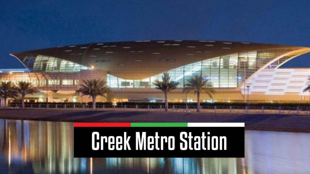 Creek Metro Station Dubai