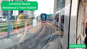 Jumeirah Beach Residence 2 Tram Station