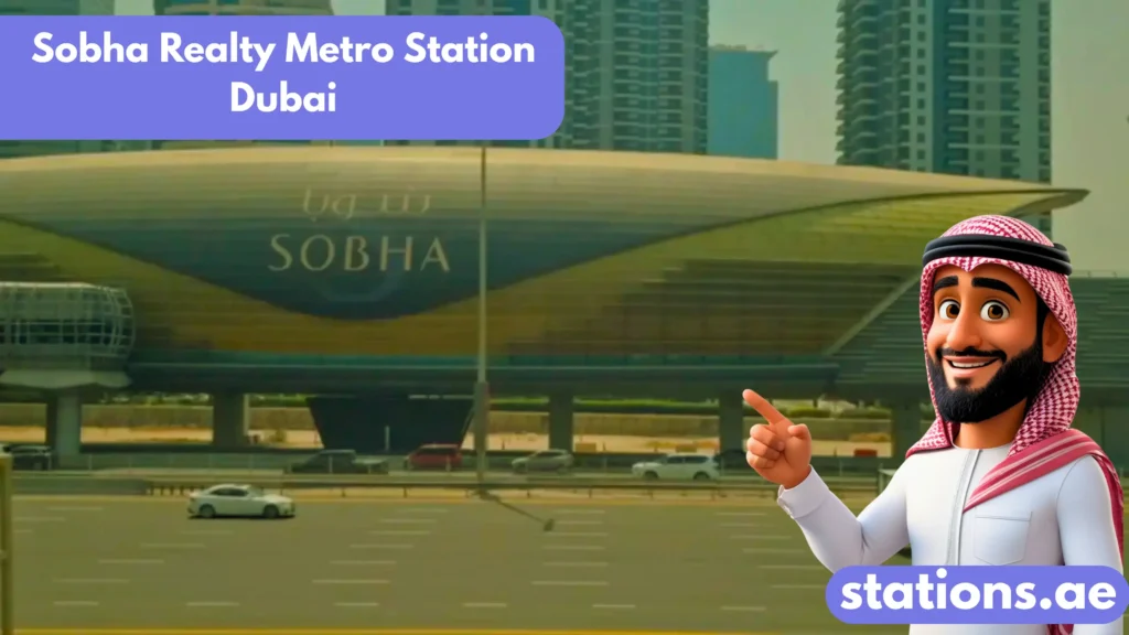 Sobha Realty Metro Station Dubai