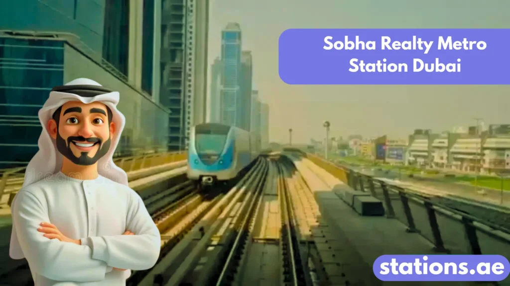 Sobha Realty Metro Station Dubai