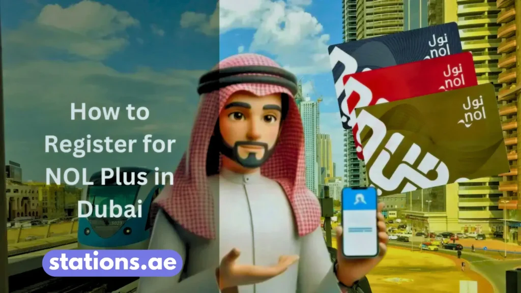 How to Register for NOL Plus in Dubai (2)