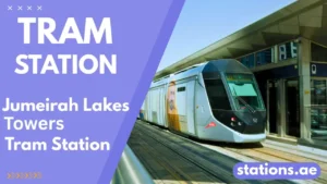 Jumeirah Lakes Towers Tram Station