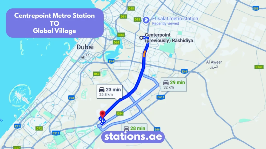 Centrepoint Metro Station to Global Village