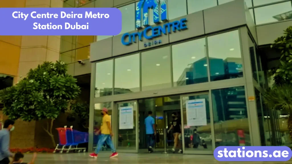 City Centre Deira Metro Station Dubai