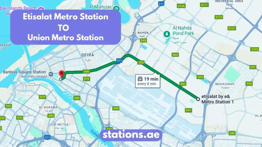 Etisalat Metro Station to Union Metro Station