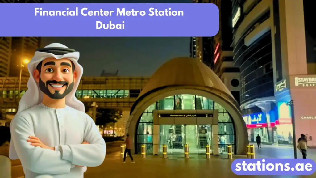Financial Center Metro Station Dubai