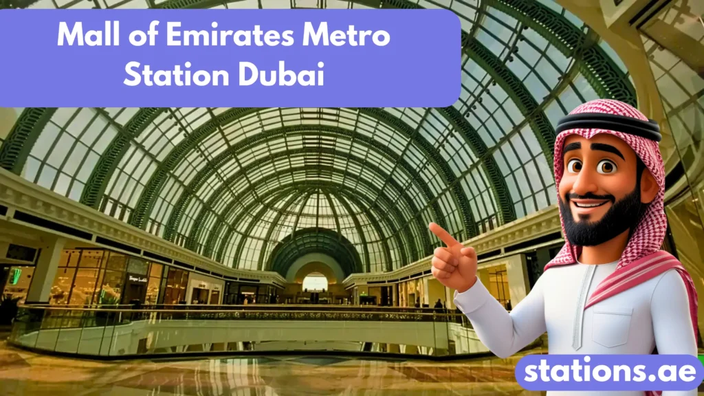 Mall of Emirates Metro Station Dubai