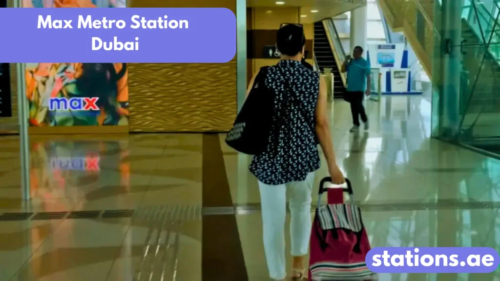 Max Metro Station Dubai