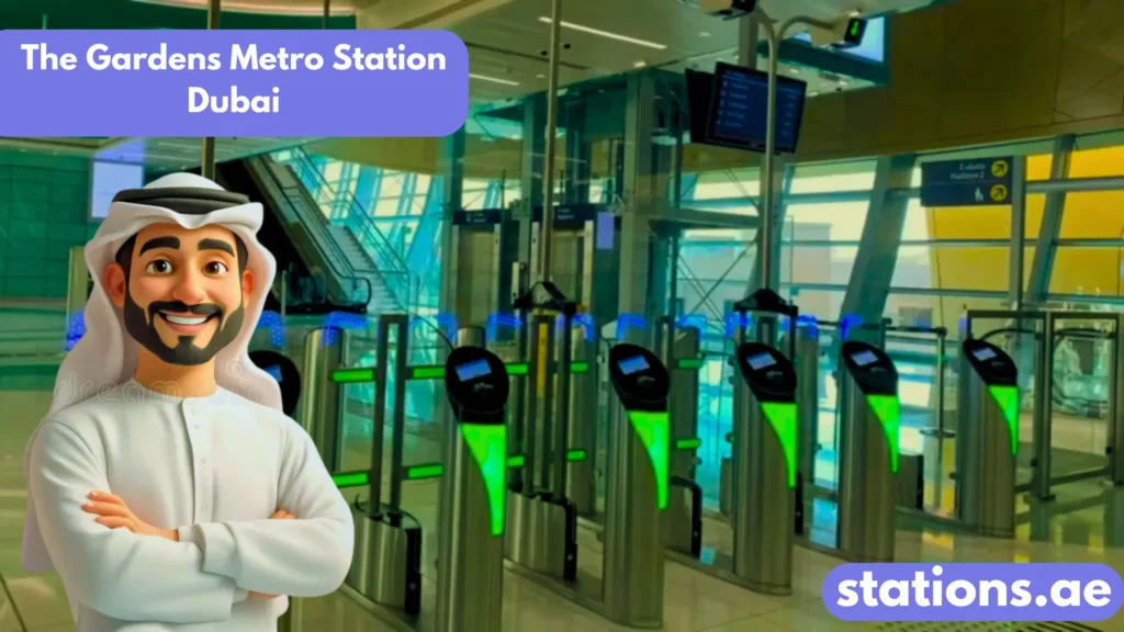 The Gardens Metro Station Dubai