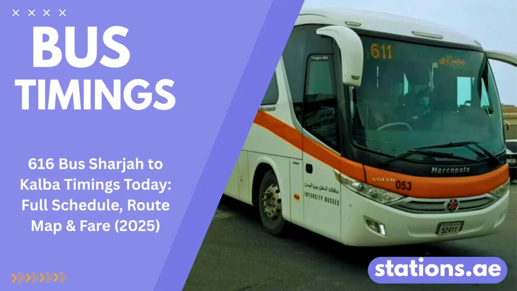 616 Bus Sharjah to Kalba Timings: Full Schedule, Route Map & Fare (2025 ...