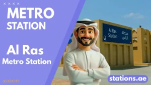 Al Ras Metro Station