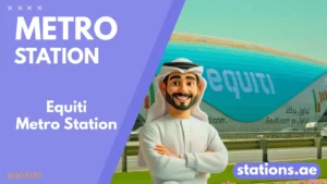 Equiti Metro Station