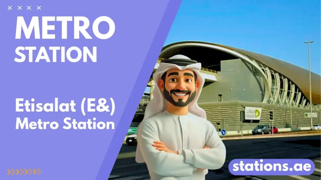 Etisalat Metro Station Dubai