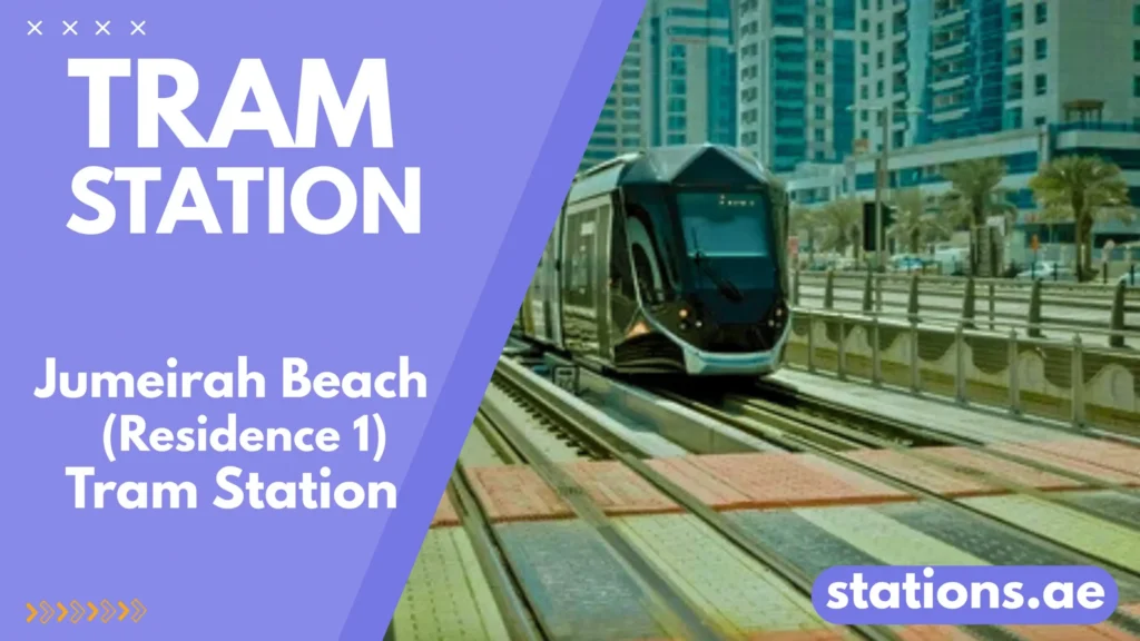Jumeirah Beach Residence 1 Tram Station