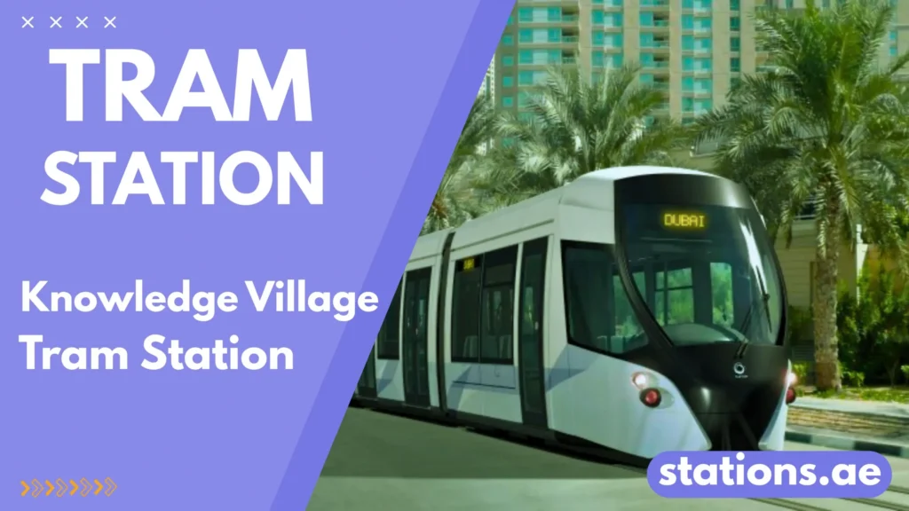 Knowledge Village Tram Station