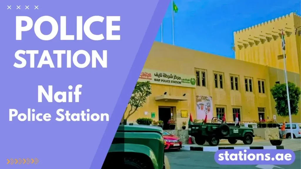Naif Police Station