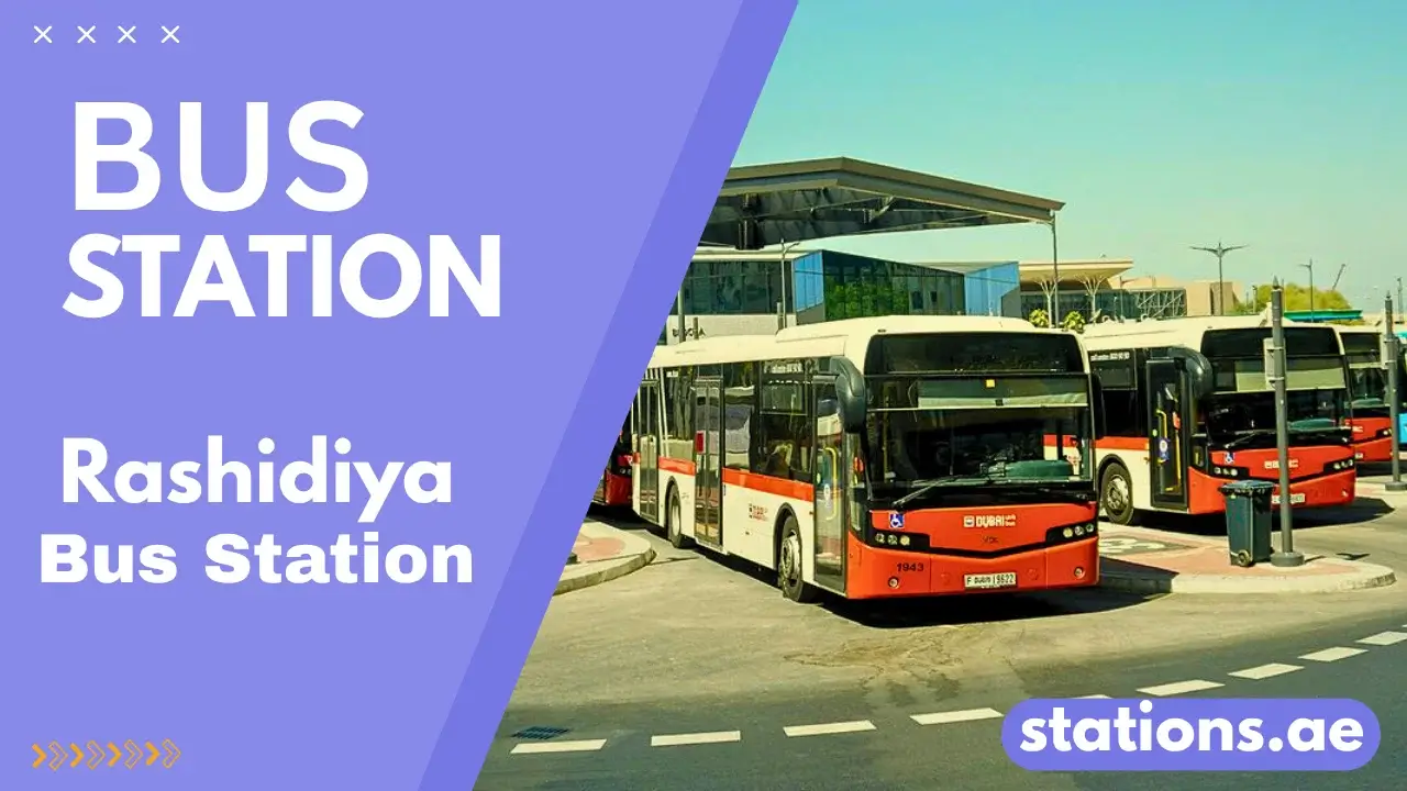 Rashidiya Bus Station: Complete Guide for Routes, Timings & Metro 2026 ...