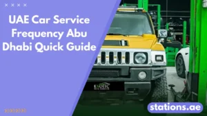 UAE Car Service Frequency Abu Dhabi Quick Guide