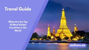 What Are the Top 10 Most Visited Countries in the World?